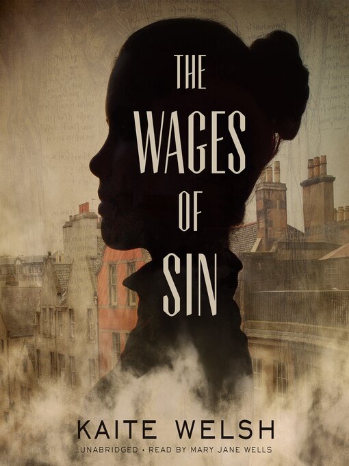Title details for The Wages of Sin by Kaite Welsh - Available